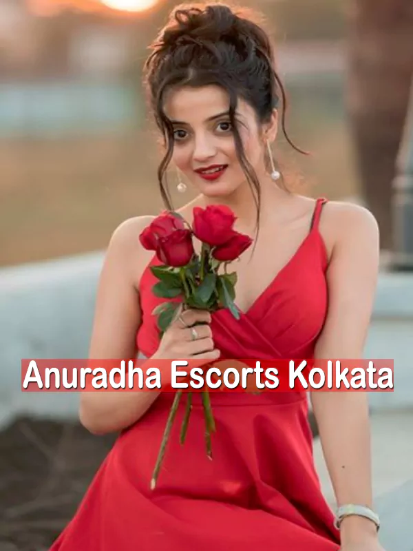 Anuradha Independent High-Profile Escorts in Kolkata