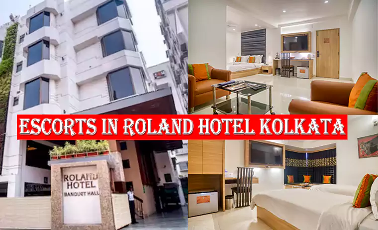 Escorts in Roland Hotel Kolkata