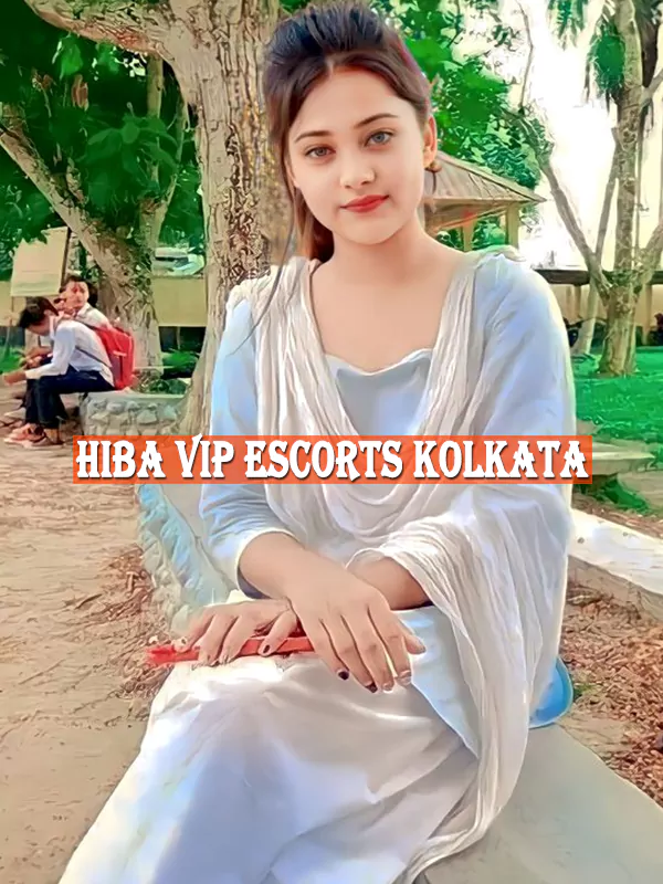 Hiba VIP Model Escorts Kolkata