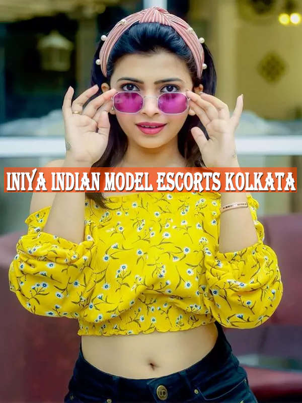 Iniya Indian Model Escorts Kolkata
