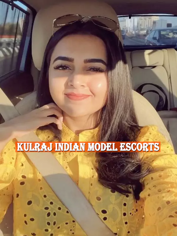 Kulraj Indian Model Escorts Kolkata