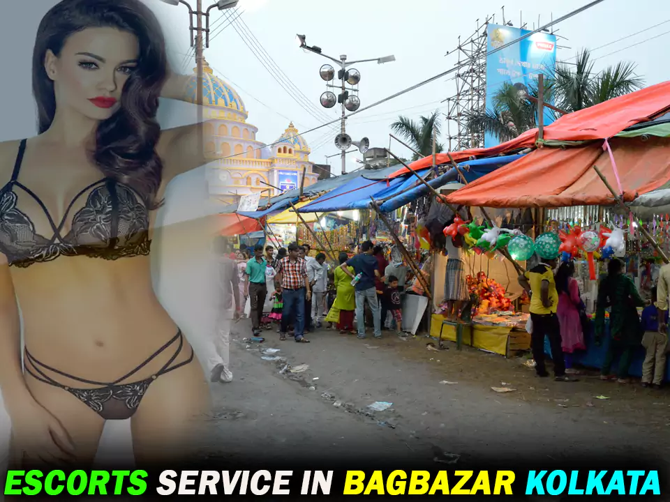 Escorts Service in Bagbazar Kolkata