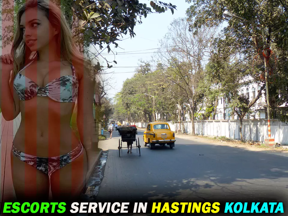 Escorts Service in Hastings Kolkata