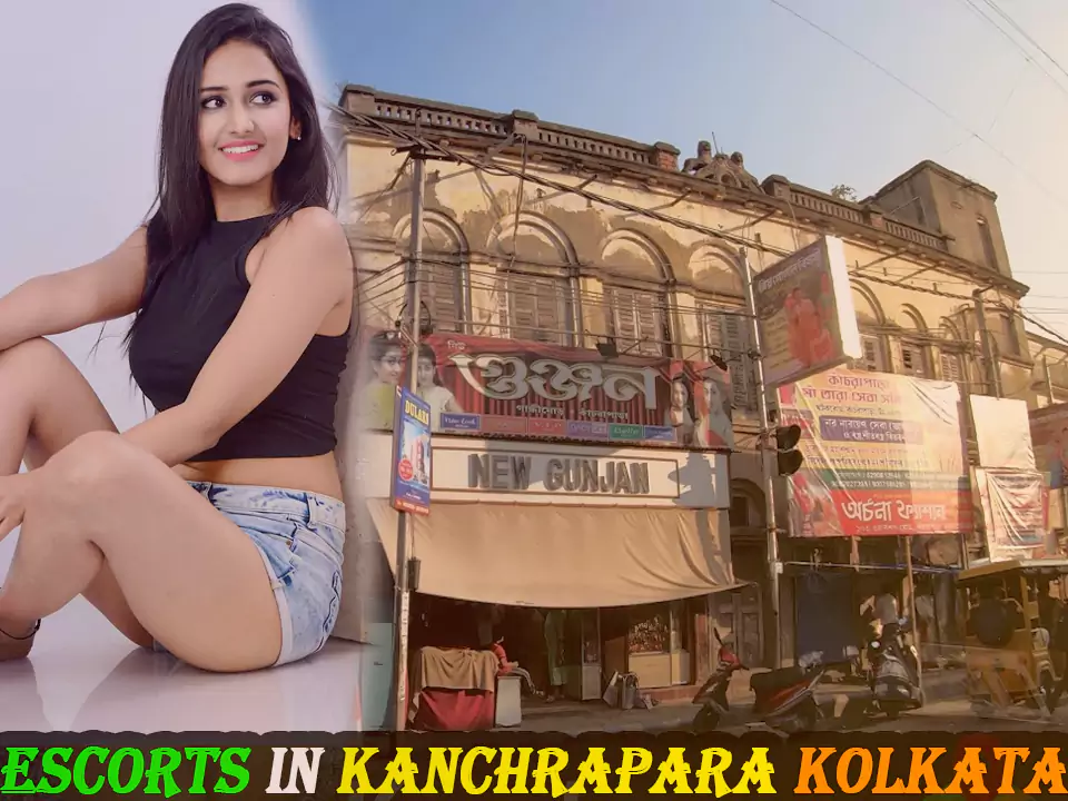 Escorts in Kanchrapara Kolkata