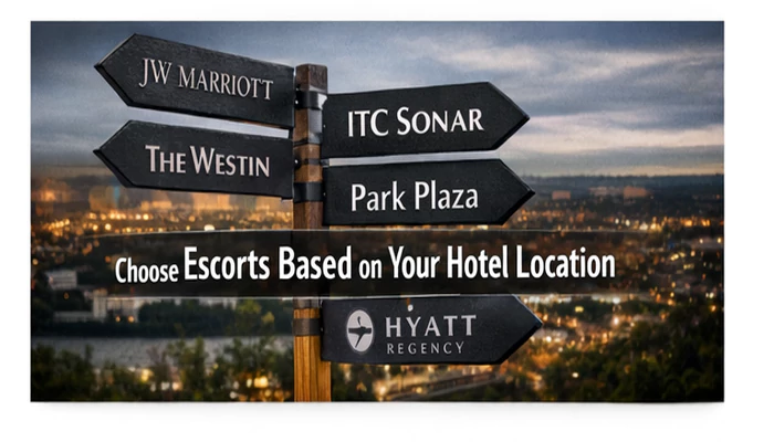 Choose Escorts Based on Your Hotel Location in Kolkata Choose Escorts Based on Your Hotel Location in Kolkata