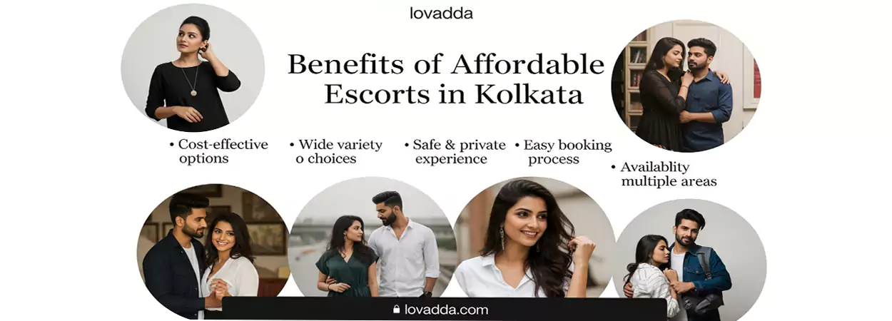 affordable Kolkata escorts benefits premium service