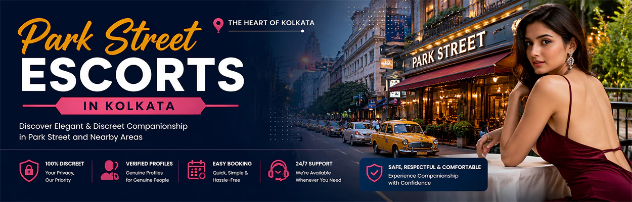 Escorts in Park Street Kolkata
