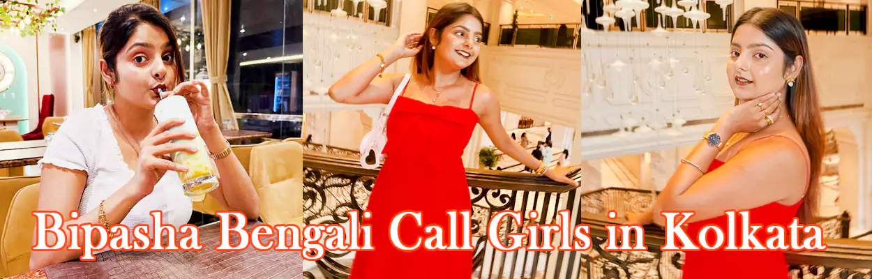 Bipasha Bengali Call Girls in Kolkata